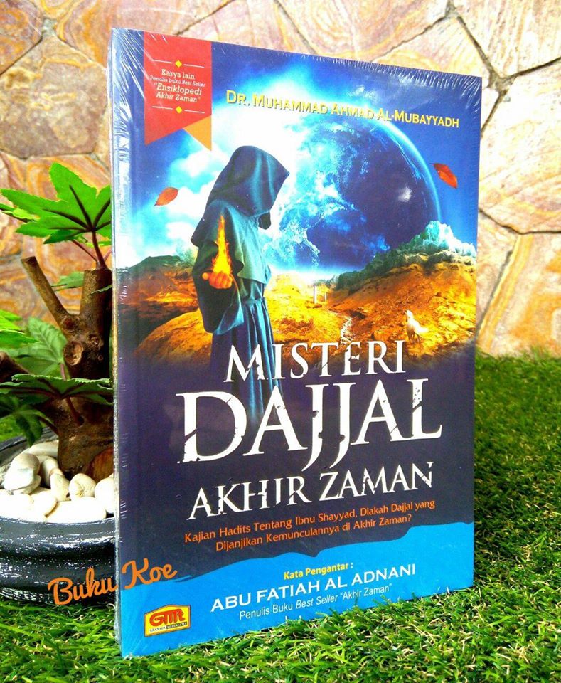 Misteri Dajjal Akhir Zaman