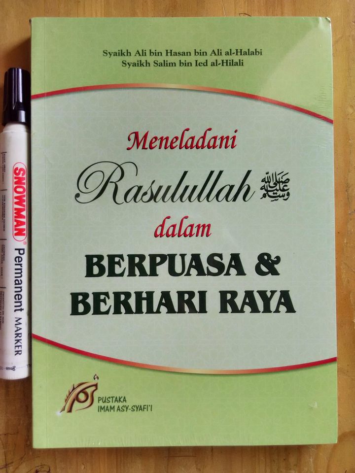 Meneladani Rasulullah Dalam Berpuasa &amp; Berhari Raya