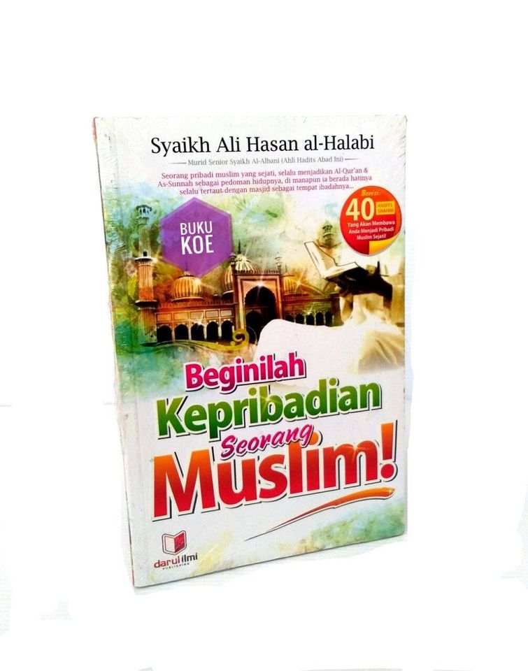 Beginilah Kepribadian Seorang Muslim