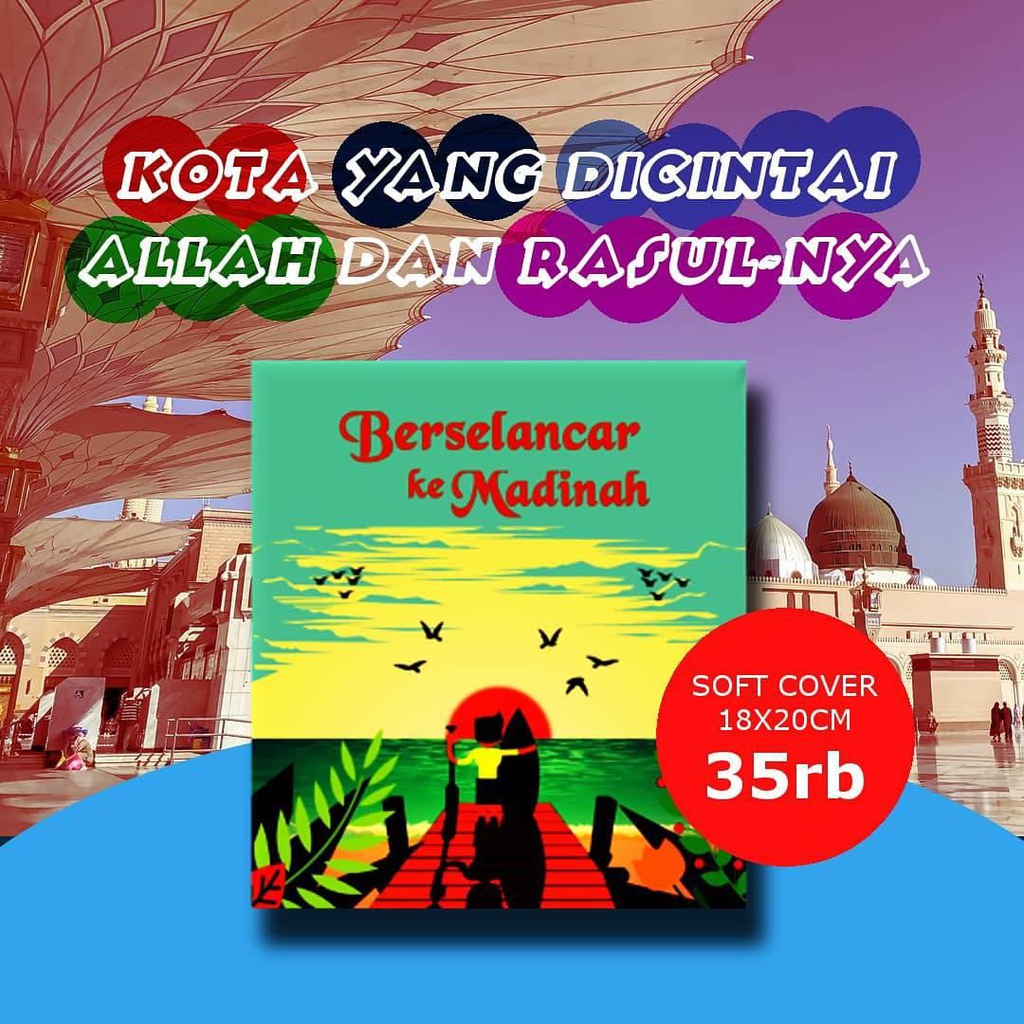 Berselancar Ke Madinah (Soft Cover)