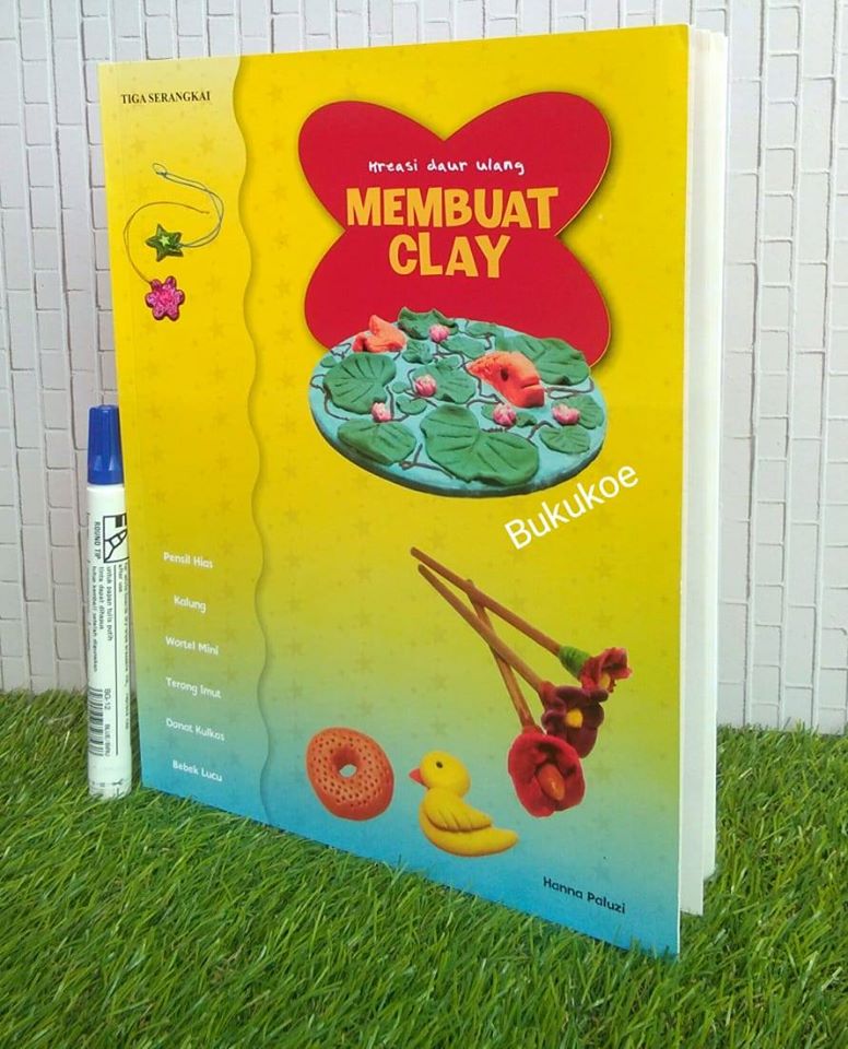 Kreasi Daur Ulang : Membuat Clay