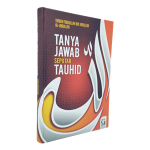 Tanya Jawab Seputar Tauhid