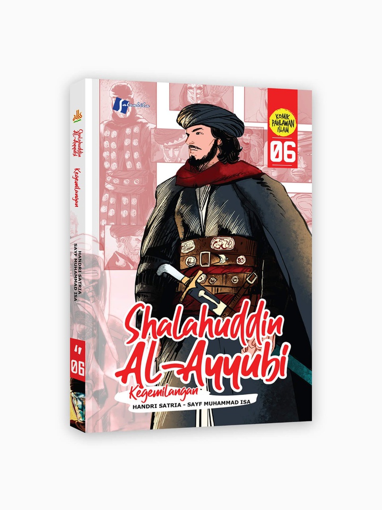 Komik Shalahuddin Al-Ayyubi 6: Kegemilangan