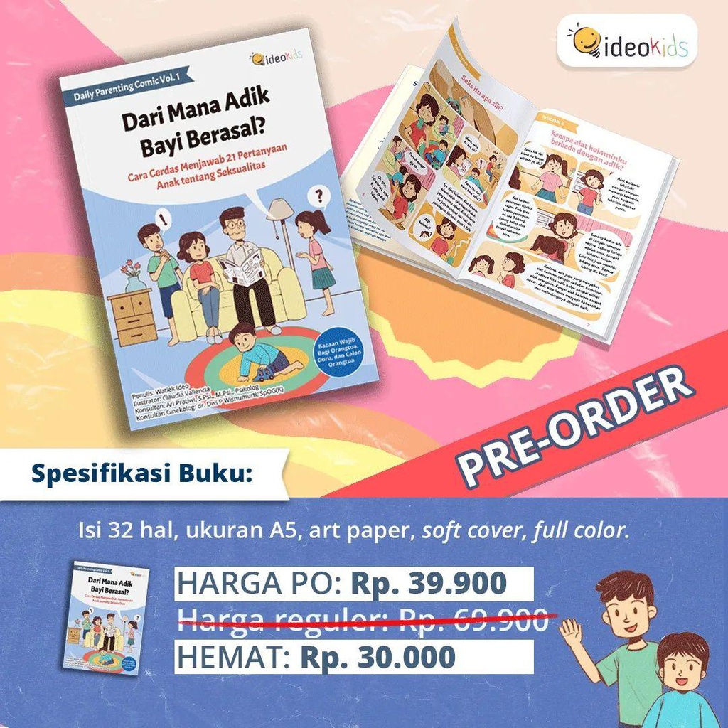 Dari Mana Adik Berasal? (Cara Cerdas Menjawab 21 Pertanyaan Anak Tentang Seksualitas)