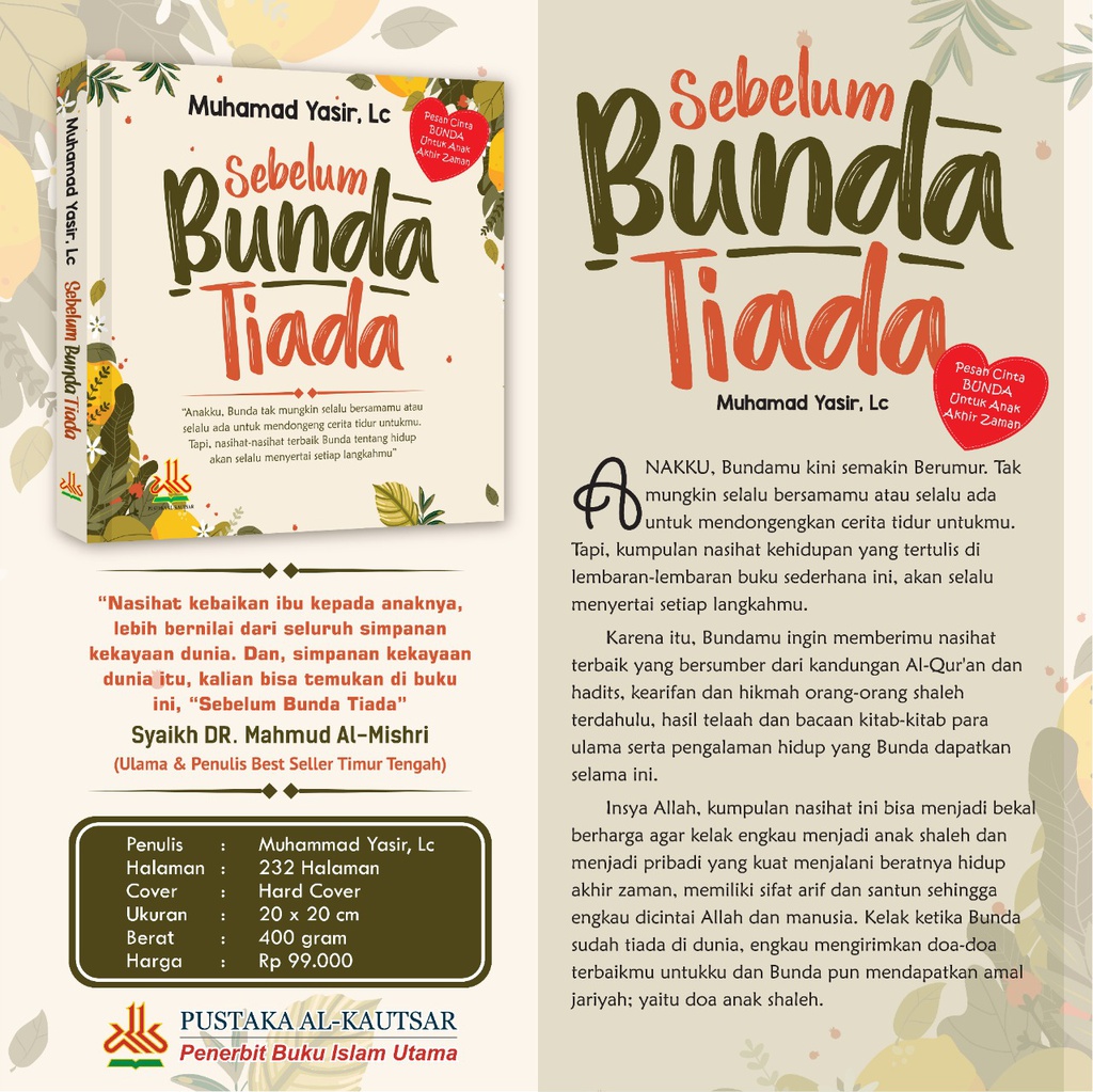 Sebelum Bunda Tiada, Pustaka Al-Kautsar