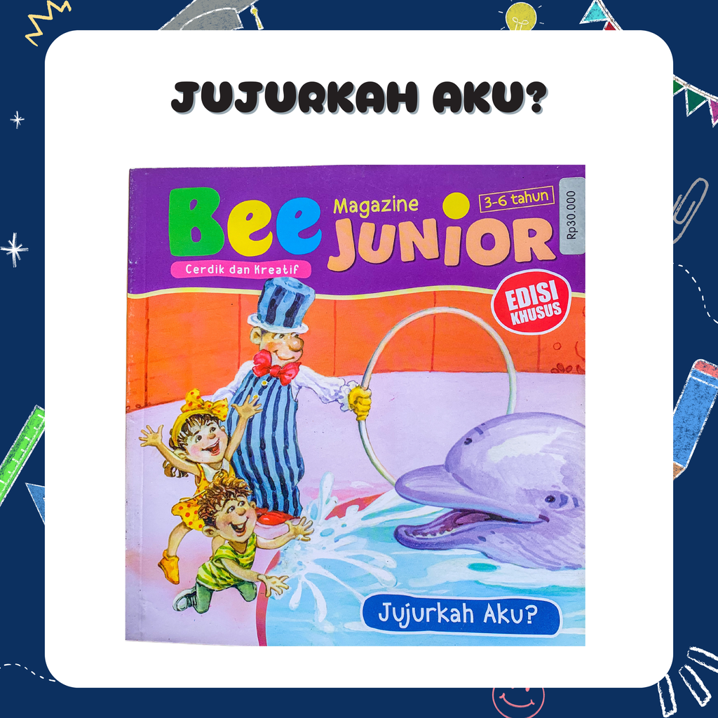 Bee Magazine Junior: Jujurkah Aku?