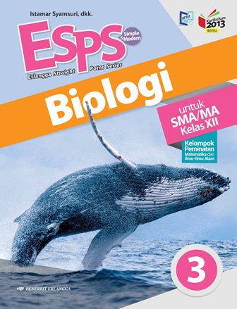 Esps Biologi Untuk SMA/MA Kelas XII Istamar Syamsuri