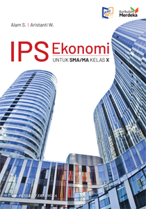 IPS Ekonomi Untuk SMA/MA Kelas X