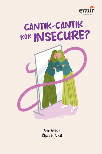 Cantik-Cantik Kok Insecure