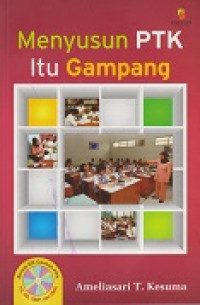 Menyusun Penelitian Tindakan Kelas itu Gampang