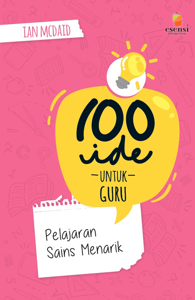 100 Ide Untuk Guru: Pelajaran Sains Menarik