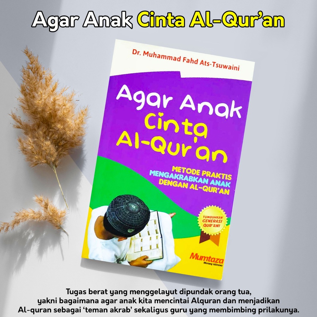 Agar Anak Cinta Al-Qur'an