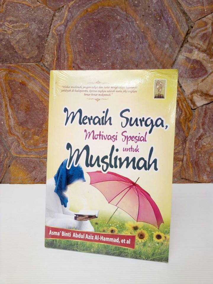 BUKU MERAIH SURGA MOTIVASI SPESIAL UNTUK MUSLIMAH