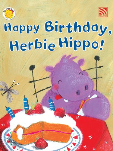 Big Smile Books : Happy Birthday, Herbie Hippo!