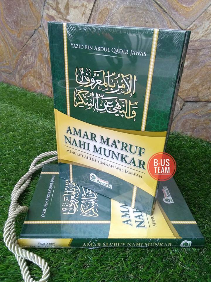 Amar Ma'ruf Nahi Munkar (menurut ahlus sunnah wa jama'ah), khazanah fawaid