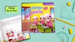 Seri 10 Akhlak Mulia: Ketika Ulangan Matematika