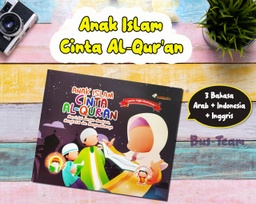 Anak Islam Cinta Al-Qur'an (3 Bahasa)