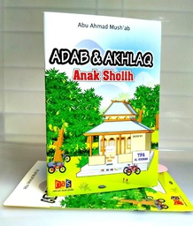 Adab &amp; Akhlaq Anak Sholih