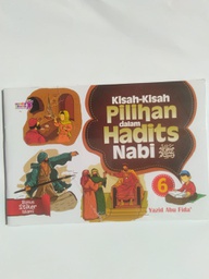 Kisah-kisah Pilihan dalam Hadits Nabi ( 6 )