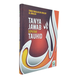 Tanya Jawab Seputar Tauhid