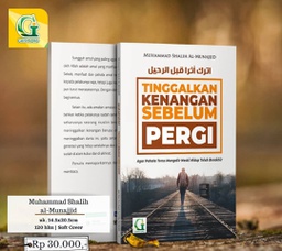 Tinggalkan Kenangan Sebelum Pergi