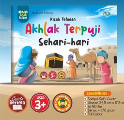 Kisah Teladan Akhlak Terpuji Sehari-hari