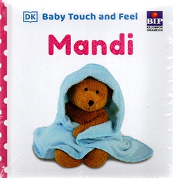 Baby Touch And Feel: Mandi