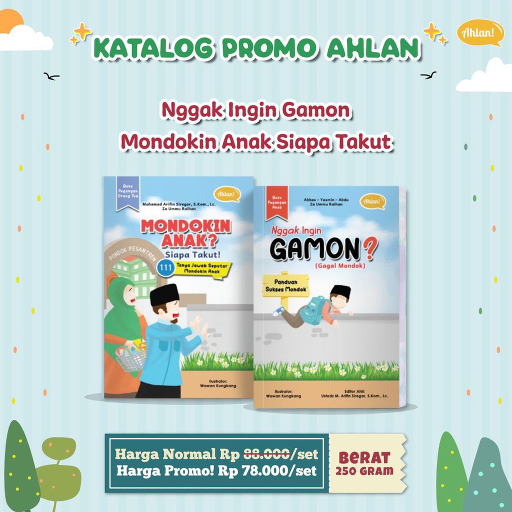 Nggak Ingin GAMON? (Gagal Mondok) + MONDOKIN ANAK? Siapa Takut! (Set), Ahlan