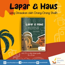 Lapar &amp; Haus Yang Dirasakan Oleh Orang-Orang Shalih, Pinisi