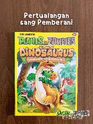 Plants VS Zombies - Komik Dinosaurus : Petualangan Sang Pemberani