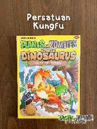 Plants VS Zombies - Komik Dinosaurus : Persatuan Kungfu