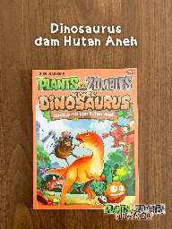 Plants VS Zombies - Komik Dinosaurus : Dinosaurus dan Hutan Aneh