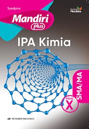 Mandiri Plus Ipa Kimia Untuk SMA/MA Kelas X