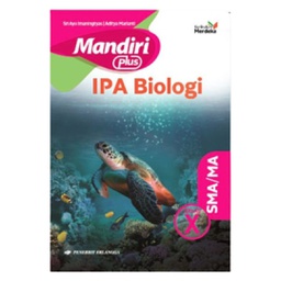 Mandiri Plus Ipa Biologi Untuk SMA/MA Kelas X