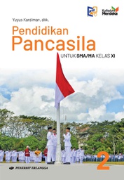 Pendidikan Pancasila Untuk SMA/MA Kelas XI