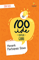 100 Ide Untu Guru: Menarik Partisipasi Siswa