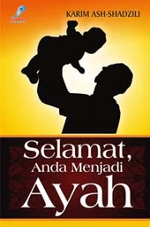 Selamat, Anda Menjadi Ayah